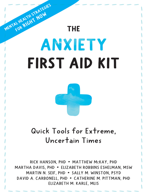 Title details for The Anxiety First Aid Kit by Rick Hanson - Available